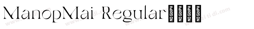 ManopMai Regular字体转换